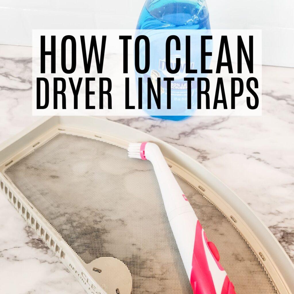 best way to clean a dryer lint trap