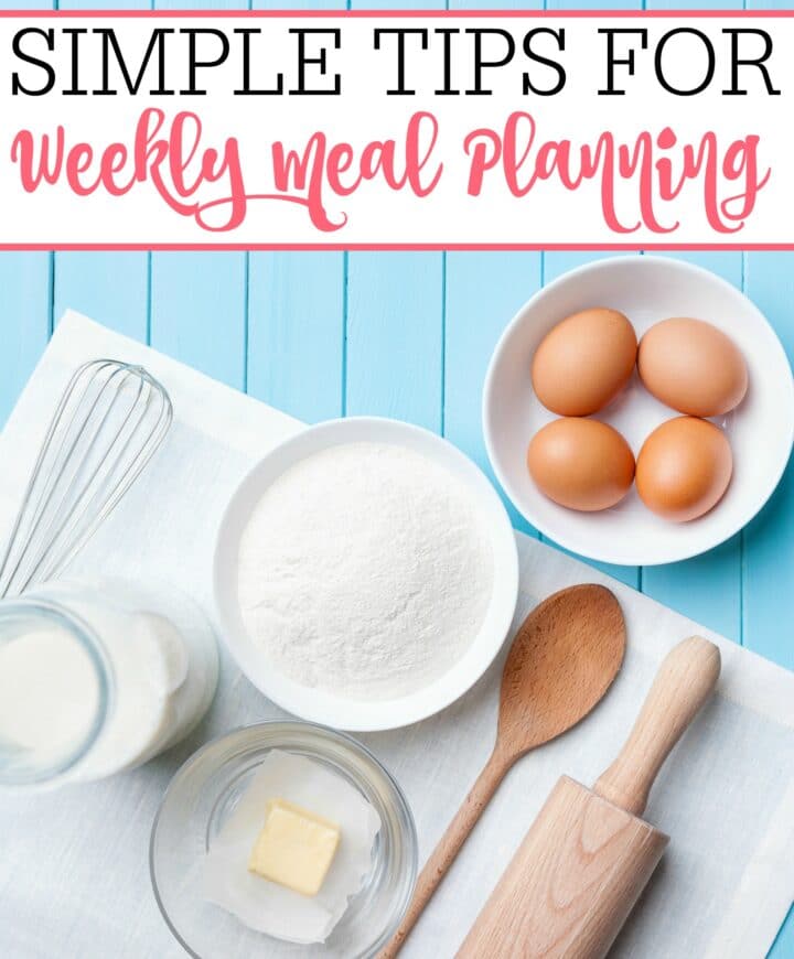 Simple Tips For Weekly Meal Planning - Frugally Blonde