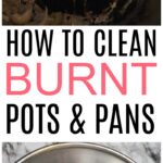 how to clean burnt pots and pans