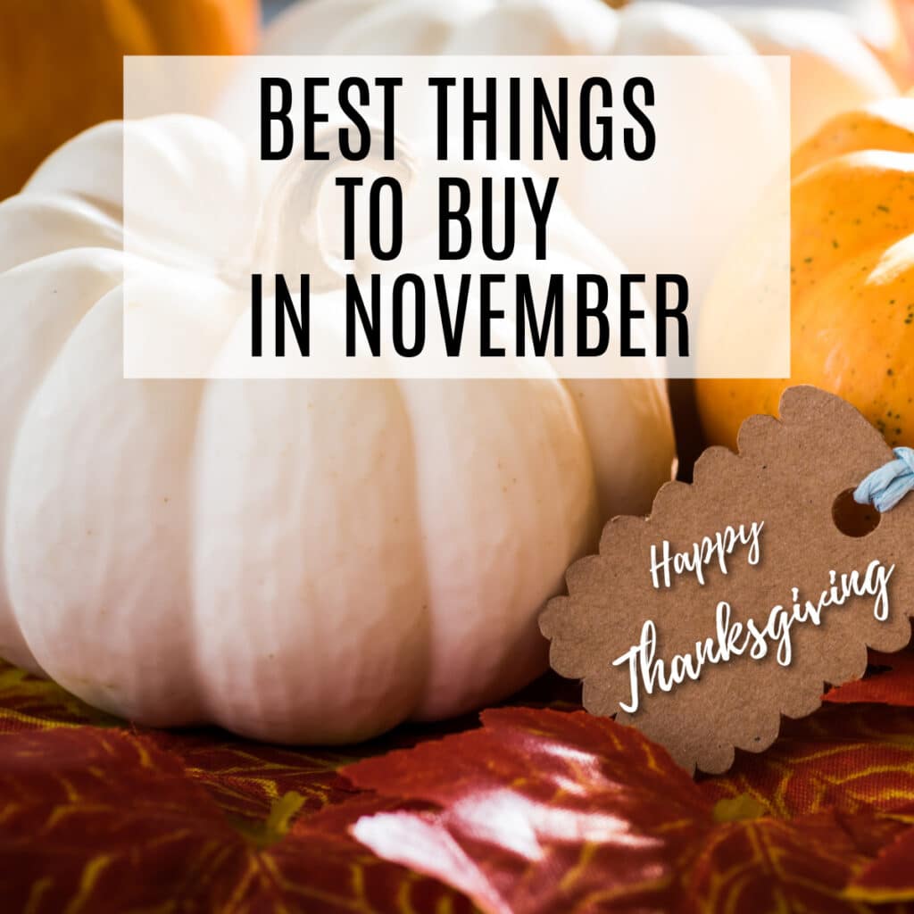 best things to buy in november