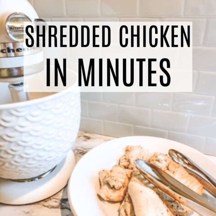 chicken breasts with a mixer and the words shredded chicken in minutes