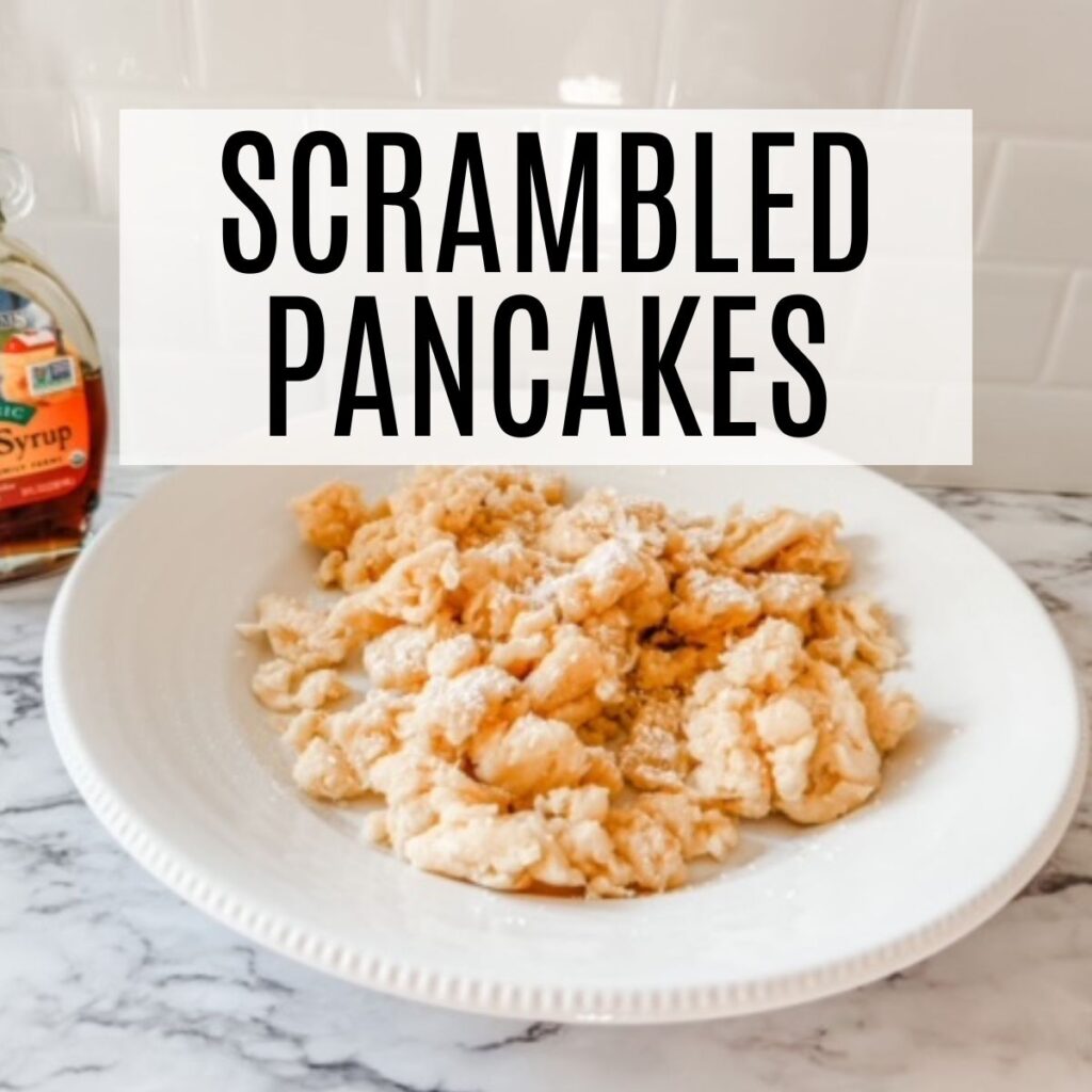 scrambled pancakes